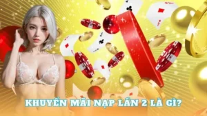 Khuyến Mãi Nạp Lần 2 Tặng 50% Tại Nhà Cái Loto188: Cơ Hội Vàng